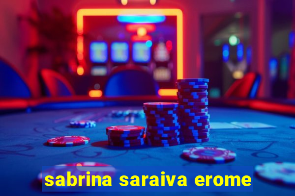 sabrina saraiva erome